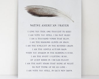 Native American Prayer - Inspirational Fine Art Matte Print - Spiritual Poem - Native Indian Decor - Comforting Prayer - Healing Gift