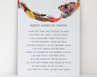 Native American Prayer - Watercolor Butterfly and Feathers - Comforting Prayer for Condolences - Fine Art Matte Print - Spiritual Gift