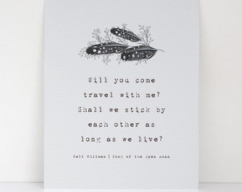 Will You Come Travel With Me - Walt Whitman Quote - Literary Quote - Romantic Art Decor - Fine Art Matte Print - Romantic Lovers Gift