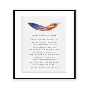 Native American Saying Feather Design Fine Art Matte Print Native American Prayer for Comfort & Healing Native Art Sympathy Gift image 4