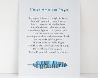 Native American Prayer Art - Blue Feather Watercolor Fine Art Print- Spiritual Saying - Wise Words of Wisdom - Sympathy and Healing Gift