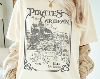 Pirates of the Caribbean Shirt, Mickey and Friends Pirates Shirt, Disneyland Vacation Tee, Dead Men Tell No Tales Tee, A Pirate Life For Me