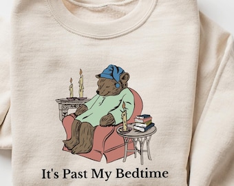 Sudadera con el mensaje "Ya pasó mi hora de dormir", sudadera con el mensaje "Oso soñoliento", ropa Y2k, regalos para amantes de los libros, camiseta divertida con el mensaje "Oso soñoliento", regalo divertido SV52
