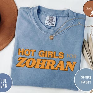 Hot Girls for Zohran Tee, Zohran for NYC, Zohran Mamdani, Vote Zohran, Zohran for Mayor, Zohran Shirt, Democratic Socialists of America
