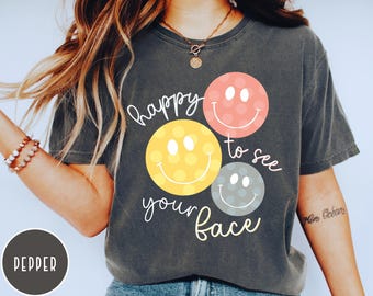 Camiseta "Me alegra ver tu cara", regalos para nuevos maestros, camisetas para maestros, regreso a clases, vida docente, agradecimiento a los maestros z160
