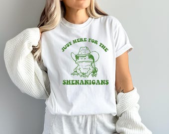 Just Here for The Shenanigans shirt ,Funny Cute Sarcastic Frog Shirt ,Saint Patricks Day ,Funny Gift ,St Patrick's Gift ,Patricks Tee z211
