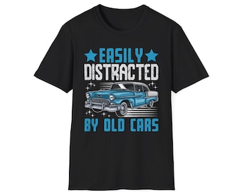 Easily Distracted By Old Cars T-Shirt, Unisex Softstyle Graphic Tee