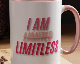 I Am Limitless Coffee Mug, Mental Health Mug, Daily Affirmation Mug, Self Love Cup, Pink Mug, Inspirational, Motivational Gifts for Her