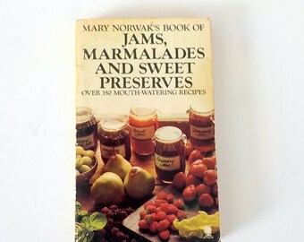 Vintage Recipe Book, Jams, Marmalades And Sweet Preserves Book by Mary Norwak,  by mailordervintage on etsy