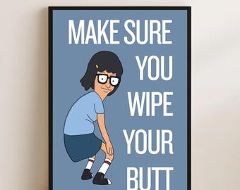 Tina Butt Bathroom Print: Funny Bob's Burgers Wall Art