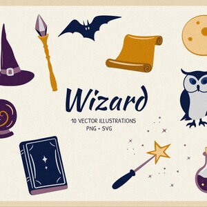 May include: A collection of ten vector illustrations with a wizard theme. Includes a purple wizard hat, a crystal ball, a wand, a bat, a scroll, a moon, an owl, a book, a star wand, and a potion bottle. The word "Wizard" is written in dark blue.