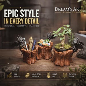 Puede incluir: Tres recipientes con forma de tocón de árbol marrón con figuras de dragón negro. Uno contiene bolígrafos y una figura dorada, otro objetos pequeños y el tercero una pequeña planta verde. Texto: EPIC STYLE IN EVERY DETAIL, DREAM'S ART STUDIO 3D.