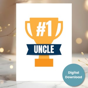 Happy Father's Day to #1 Uncle - Digitale download - Beste oom Card - Celebration Uncle Notecard - formaten A7 (5 x 7) A6 (6,25 x 4,5) A1 (4,875 x 3,5)