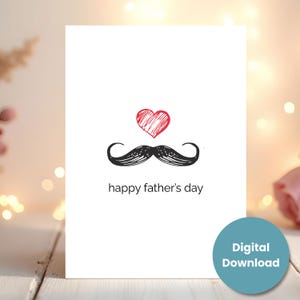 Mustache Father's Day Card - DIY Father's Day Card - Dad Father's Day Card - Digital Download - Sizes A7 (5x7) A6 (6.25x4.5) A1 (4.875x3.5)