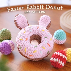 Easter Rabbit Donut Crochet Pattern, Easter Day Crochet Pattern, Rabbit Crochet Pattern, Donut Crochet Pattern, Easter Ornament Crochet