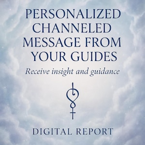 Personalized Channeled Message from Your Guides | Soul Transmission Letter for Healing, Clarity & Alignment