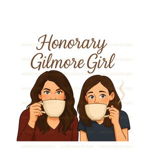Honorary Gilmore Girl Shirt, Png