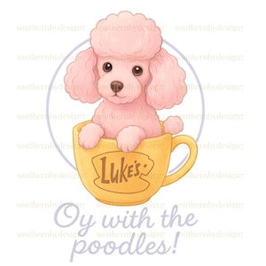 Oy With the Poodles, Png