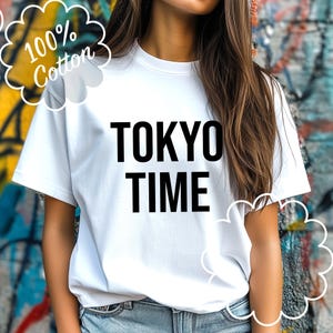 TOKYO TIME - Unisex White Japan T-shirt, Tokyo Streetwear, Anime Gift, Japanese Street Fashion