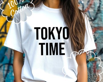 TOKYO TIME - Unisex White Japan T-shirt, Tokyo Streetwear, Anime Gift, Japanese Street Fashion
