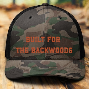 Embroidered Camo Trucker Hat Built For the Backwoods Snapback Hat Deer Hunting Hat Duck Hunting Hat Custom Country Hat Gift for Hunter