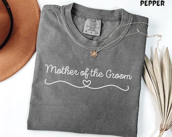 Mother of the Groom Shirt, Comfort Colors® Wedding T-Shirt for Mom, Boho Bridal Party Tee, Getting Ready Outfit, MOG Shirt for Mom