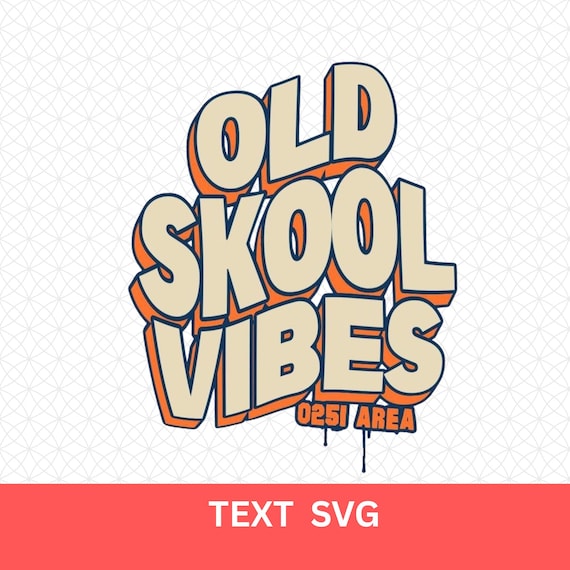 Old Skool Vibes SVG – Graffiti Street Style File, Retro Urban Hip