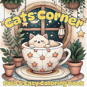 Cats Corner Coloring Book | 80 Bold & Easy Pages for Cat Lovers | Relaxing and Fun Printable PDF for Creativity