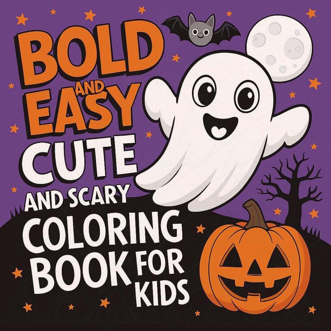 Bold & Easy Cute and Scary Coloring Book for Kids | 146 Fun Halloween ...