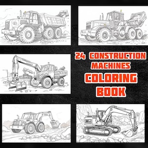 24 Coloring Pages Construction Trucks - Dump Trucks, Excavators, Cement Trucks, Cranes - Heavy Equipment - Coloring Pages for Boys