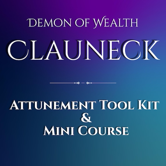 Clauneck Spirit Attunement Tool Kit and Mini Course, Wealth magick, Demon of wealth, occult, initiation, money, witchcraft