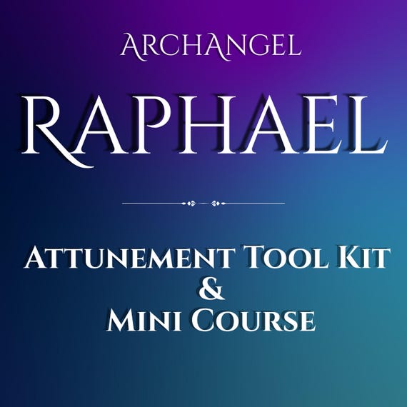 Archangel Raphael Spirit Attunement Tool Kit and Mini Course, Healing, Angel, Initiation, Magick, Occult