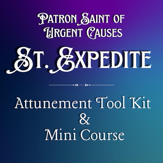 Saint Expedite Attunement Tool Kit and Mini Course, Spirit attunement, initiation, occult, esoteric, prayer work