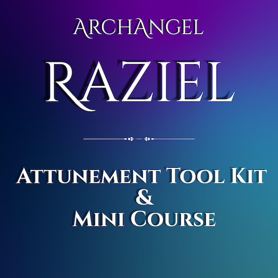Archangel Raziel Spirit Attunement Tool Kit and Mini Course, initiation, angel magick, occult, esoteric, manifestation