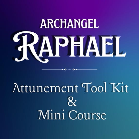 Archangel Raphael Spirit Attunement Tool Kit and Mini Course, Healing, Angel, Initiation, Magick, Occult