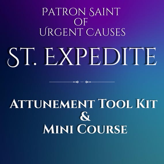 Saint Expedite Attunement Tool Kit and Mini Course, Spirit attunement, initiation, occult, esoteric, prayer work