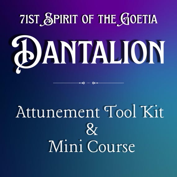 Dantalion Spirit Attunement Tool Kit and Mini Course, Initiation, Goetia, Demonolatry, Solomonic magick, Occult, ritual, spiritualism