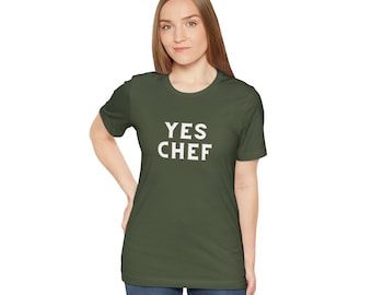 Ja Chef T-Shirt: Foodie Geschenk, Chefkoch Küche, Hergestellt in den USA