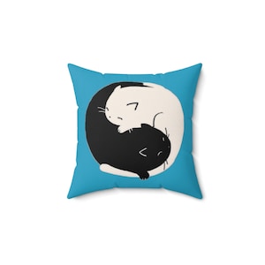 Pillow ~ Yin Yang Cats Gift Cat Mom Gift Cat Dad Cat Gift Zen Cuddle Kitty Ying Yang Cats On a Square Pillow (Pillow Included) Various Sizes