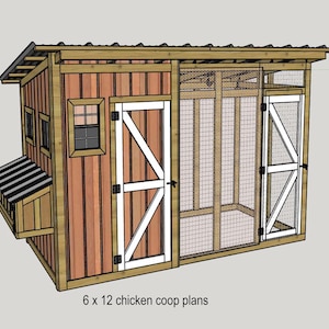 6x12 Chicken coop plans - DIY Chicken coop plans with run - DIY Chicken run plans - Chicken Coop & Run Plans