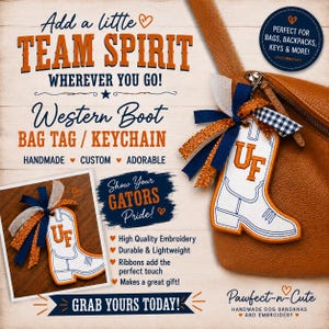 May include: A white embroidered western boot bag tag or keychain featuring the orange letters UF, accented with navy blue, white, and orange glitter ribbons. The tag is attached to a brown leather bag, with promotional text surrounding the item.