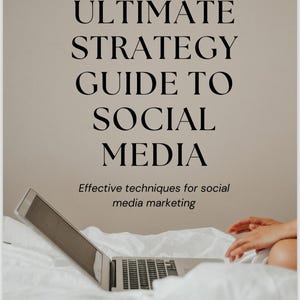Marketing E-book titled the &quot;Ultimate Strategy Guide to Social Media: Effective Techniques for Social Media Marketing&quot;