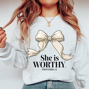 She is Worthy Proverbs White Coquette Bow Christian PNG, Christianity quote bible verse She Is Worthy Proverbs clipart sublimation design