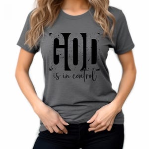 GOD IS IN Control Svg Png, Christian Design, Mother&#39;s Day Png, Faith Sublimation Design, Bible Verse, Jesus Png Svg, Christian Tshirt
