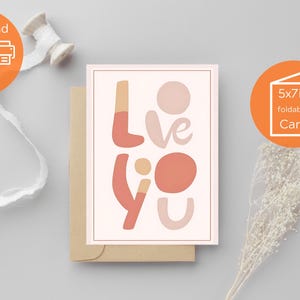 Love You Card, Download immediato, Biglietto di San Valentino stampabile, Biglietto di anniversario stampabile, Biglietto d'amore, Il miglior biglietto di San Valentino