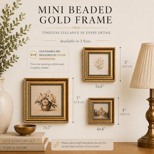 May include: Mini beaded gold frames in three sizes: 4x4 inches, 5x5 inches, and 7x7 inches. Each frame features a gold beaded border and contains a floral or architectural print. The text reads "Mini Beaded Gold Frame" and "Timeless Elegance in Every Detail."