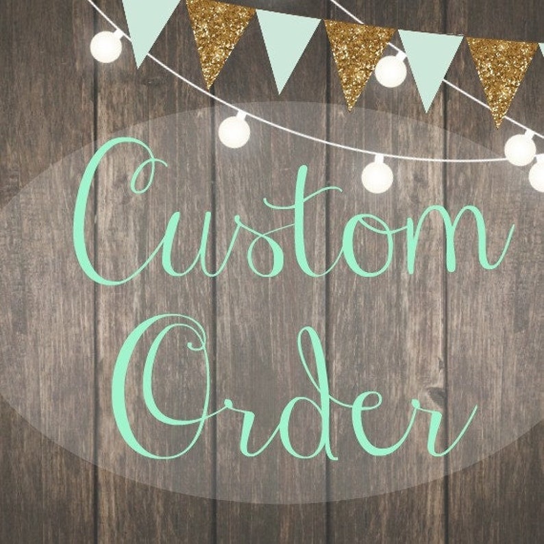 Custom order for Jacklynn Preston image 1