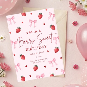 May include: A pink birthday invitation with strawberries, bows, and hearts. The text reads "Talia's Berry Sweet Birthday" with the date, time, and address. Pink balloons and flowers surround the invitation.