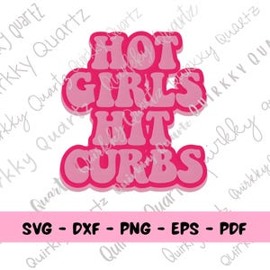 Filles chaudes ont frappé les bordures de trottoir SVG, SVG de filles chaudes, fille chaude Clip Art, fichier de coupe Cricut, fille a frappé bordures de trottoir des cliparts, SVG drôle de fille, conception drôle pour les femmes