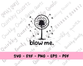 Blås mig SVG, rolig vuxenhumor SVG, rolig SVG för män, herrtröjadesign, maskrosblås mig-design, Cricut-klippdesign, olämplig svg